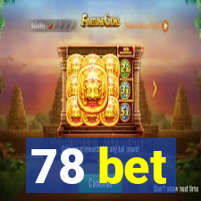 78 bet